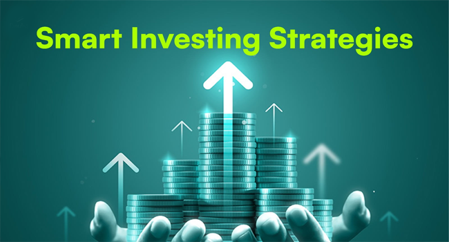 Smart Investing Strategies: Navigating the Financial Markets